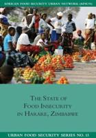 The State of Food Insecuritity in Harare, Zimbabwe
