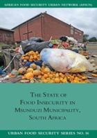 The State of Food Insecurity in Msunduzi Municipality, South Africa