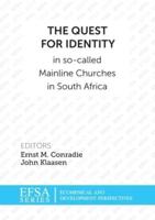 The Quest for Identity in so-called Mainline Churches in South Africa