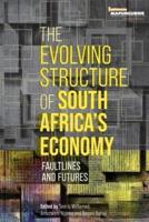 The Evolving Structure of South Africa's Economy