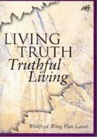 Living Truth - Truthful Living