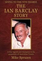 The Ian Barclay Story: Going to the Nth Degree