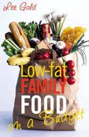 Low Fat Family Foods on a Budget