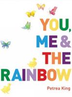 You, Me & The Rainbow