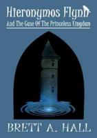 Hieronymos Flynn and the Case of the Princeless Kingdom