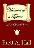 Memoirs of a Tyrant and Other Stories