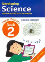 Developing Science  Bk.2 Lower Primary