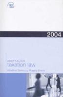 2004 Australian Taxation Law