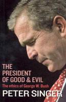 The President of Good and Evil