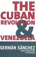 Cuban Revolution and Venezuela