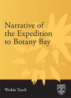 Narrative of the Expedition to Botany Bay