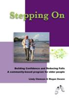 Stepping On: Building Confidence and Reducing Falls 2nd Ed