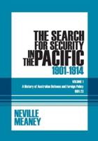 The Search for Security in the Pacific 1901-1914