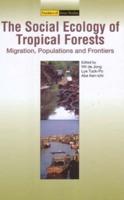 The Social Ecology of Tropical Forests