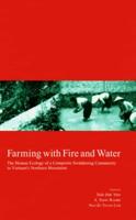 Farming With Fire and Water