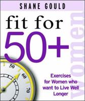 Fit for 50 +