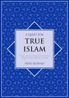 A Quest for True Islam