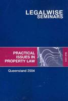 Practical Issues in Property Law