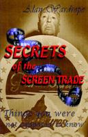 Secrets of the Screen Trade