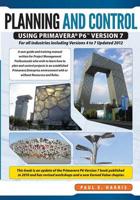 Planning & Control Using Primavera P6 Version 7 Paperback