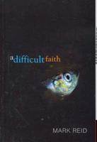 A Difficult Faith
