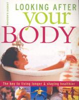 Looking After Your Body