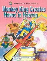 Monkey King Creates Havoc in Heaven
