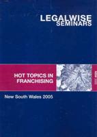 Hot Topics in Franchising NSW 2005