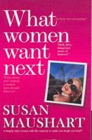 What Women Want Next