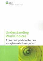 Understanding Work Choices