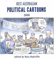 Best Australian Political Cartoons 2006