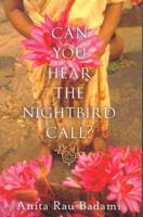 Can You Hear the Nightbird Call?