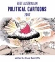 Best Australian Political Cartoons 2007