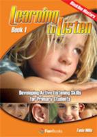 Learning to Listen - Book 1 : Developing Active Listening Skills