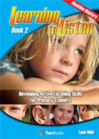 Learning to Listen - Book 2 : Developing Active Listening Skills