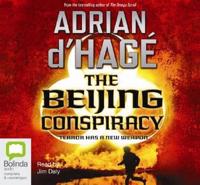 BEIJING CONSPIRACY         12D