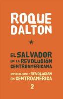 El Salvador En La Revolución Centroamericana