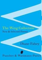 The Wing Collection: New & Selected Poems