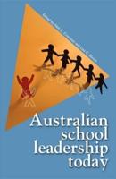 Australian School Leadership Today