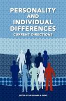 Personality and Individual Differences: Current Directions