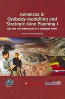 Advances in Orebody Modelling and Strategic Mine Panning I