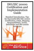 ISO/Iec 20000 Certification and Implementation Guide - Standard Introductio