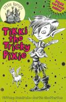 Tikki the Tricky Pixie