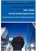 Rhce - Rh302 Red Hat Certified Engineer Certification Exam Preparation Cour