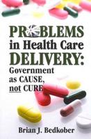 Problems in Health Care Delivery