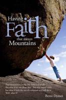 Having Faith That Moves Mountains