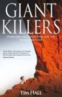 Giant Killers: Overcoming The Giants That Rob You Of Your Best Life