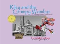 Riley and the Grumpy Wombat