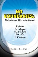 No Boundaries: Zimbabweans Migrants Abroad