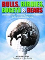 Bulls, Birdies, Bogeys & Bears